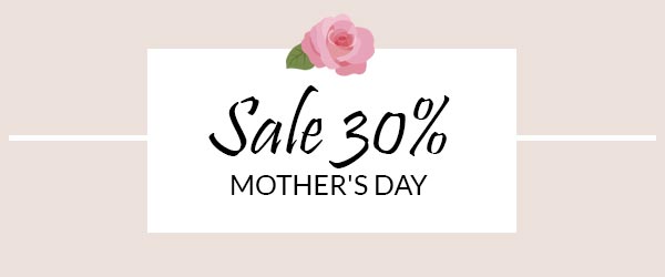 Special Promotion Mother's Day!